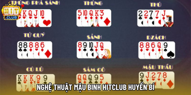 Nghệ thuật Mậu Binh hitclub huyền bí Nghệ thuật Mậu Binh hitclub huyền bí